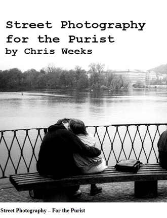Click here to read / download - Street Photography for the Purist
