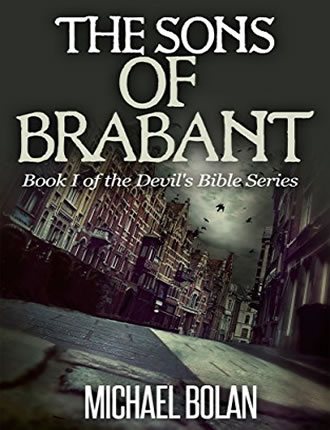 Click here to read / download - The Sons of Brabant: Book I of The Devil's Bible Series