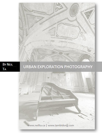 Click here to read / download - Urban Exploration Photography