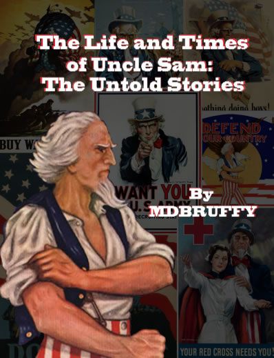 The Life and Times of Uncle Sam by Madison Bruffy