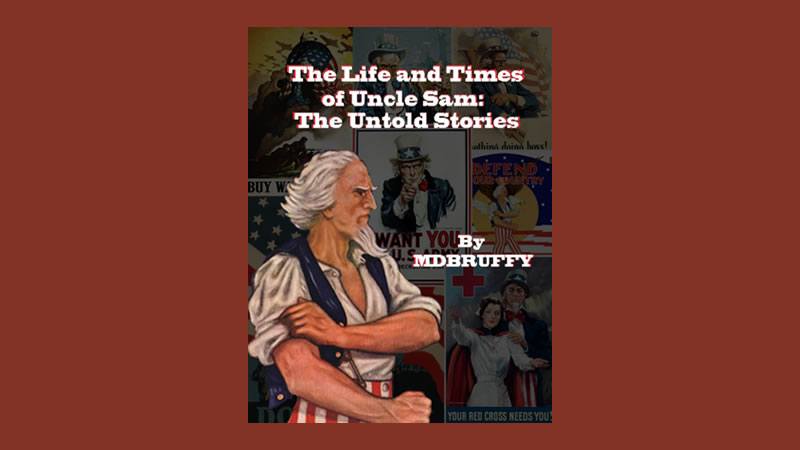 The Life and Times of Uncle Sam