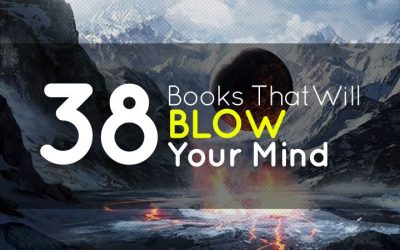 38 Books That Will Blow Your Mind