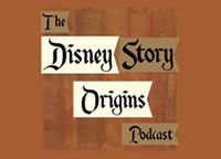 The Disney Story Origins Podcast