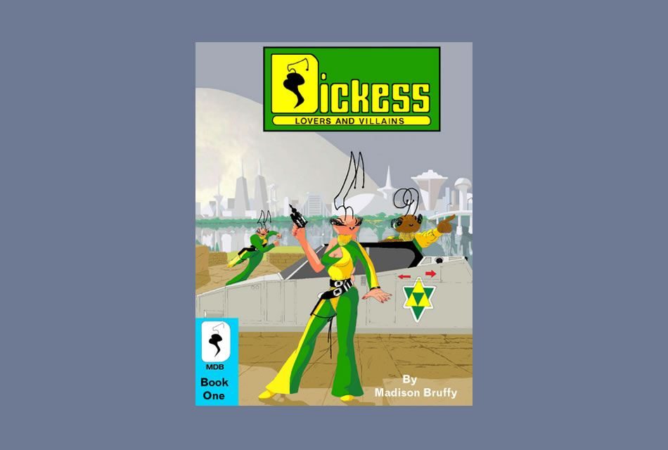 Dickess: Lovers and Villains