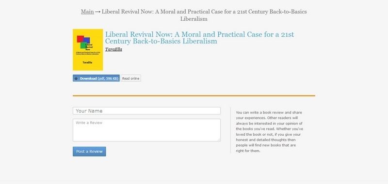 Liberal Revival Now: A Moral and Practical Case for a 21st Century Back-to-Basics Liberalism by Tara Ella