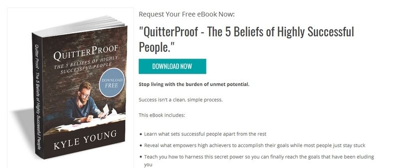 QuitterProof - The 5 Beliefs of Highly Successful People by Kyle Young 