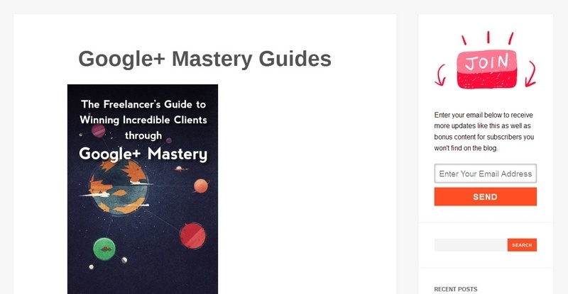 The Freelancer's Guide to Winning Incredible Clients Google+ Mastery by Alex Mathers