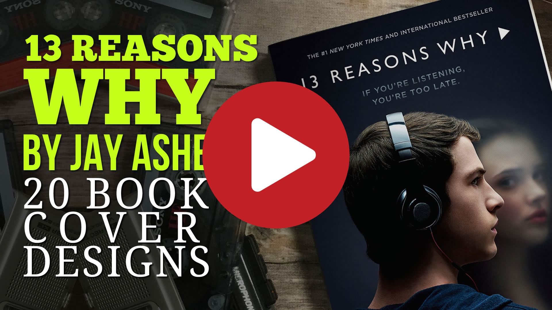 13 Reasons Why - 20 Book Cover Design Variations