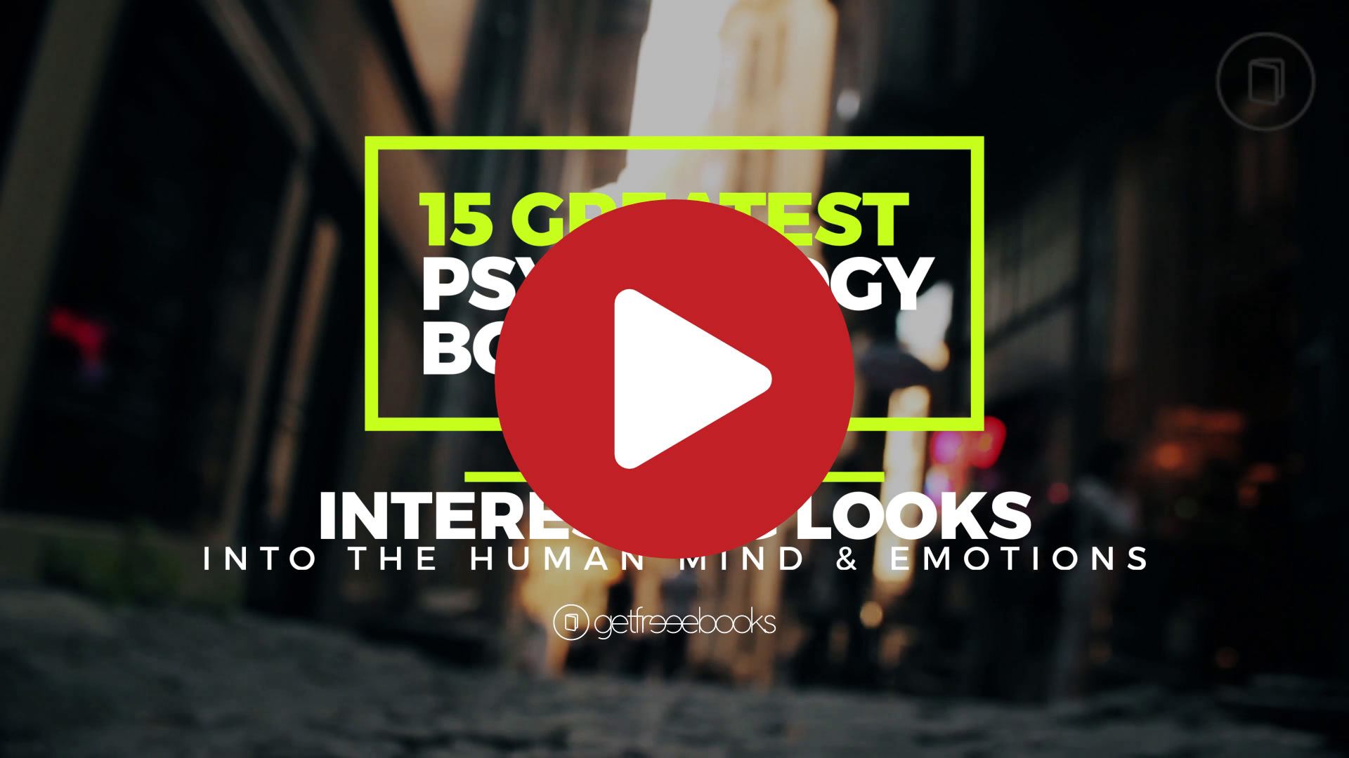 15 Greatest Psychology Books – Interesting Looks Into the Human Mind & Emotions