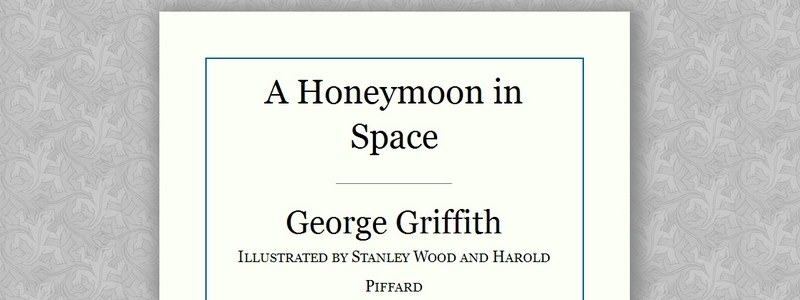 A Honeymoon in Space by George Griffith 