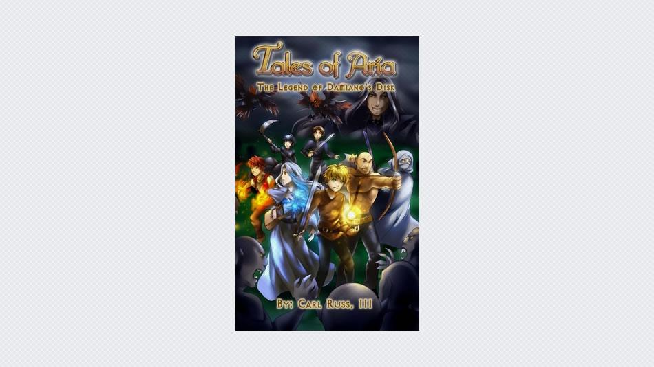 Tales of Aria: The Legend of Damiano’s Disk (Book 1)