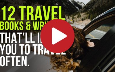 (Video) 12 Travel Books and Writers That Will Inspire You to Travel Often