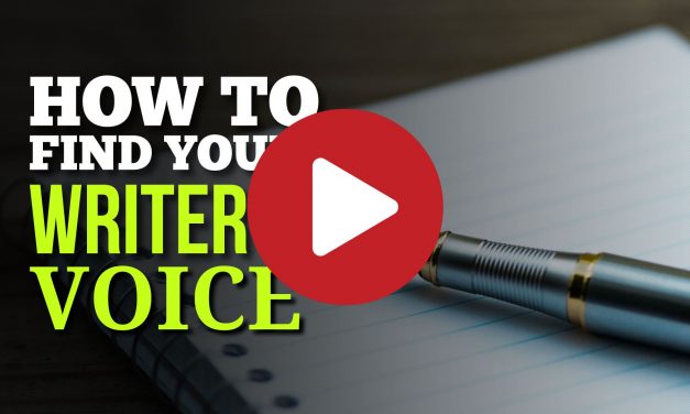 (Video) How to Find Your Writer’s Voice – Advice and Wisdom from 20 Authors