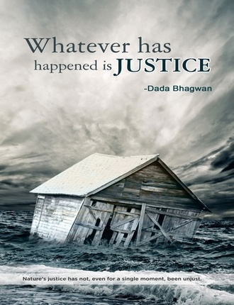 Whatever Has Happened Is Justice