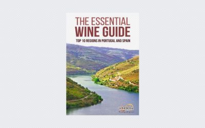 The Essential Wine Guide: Top 10 Regions in Portugal and Spain