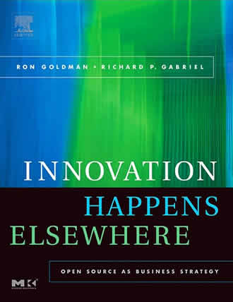 Innovation Happens Elsewhere by Ron Goldman and Richard P. Gabriel