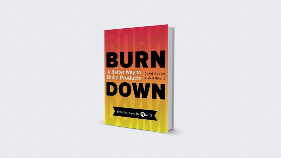 Burndown: A Better Way To Build Products
