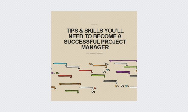 Tips & Skills You’ll Need To Become A Successful Project Manager