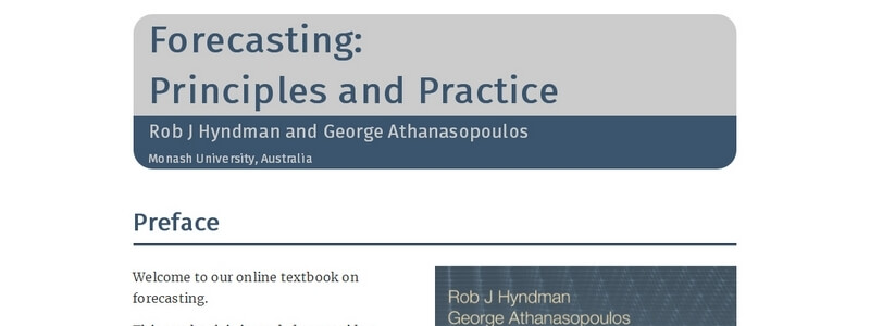 Forecasting: Principles and Practice - 2nd Edition by Rob J Hyndman and George Athanasopoulos 