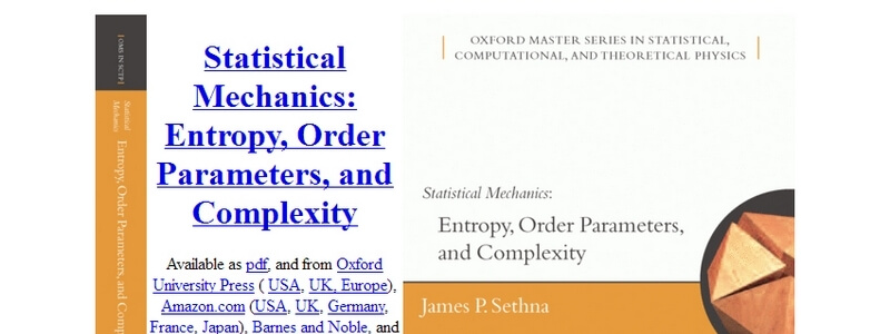 Statistical Mechanics: Entropy, Order Parameters, and Complexity by James P.Sethna