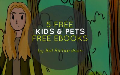 5 Free Pets & Kids Ebooks by Bel Richardson
