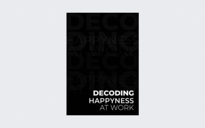 Decoding Happyness At Work