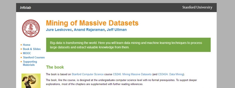 Mining of Massive Datasets by Jure Leskovec, Anand Rajaraman, Jeff Ullman 