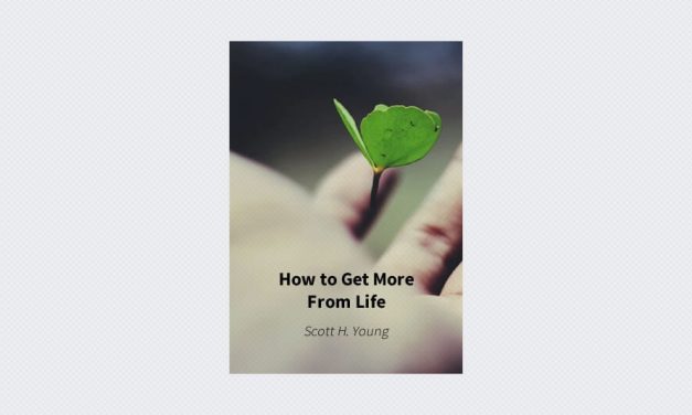 How to Get More From Life