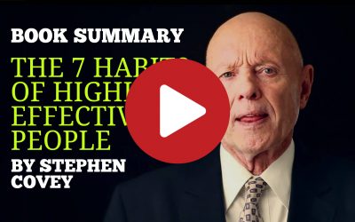 (Video) Book Summary – 15 Top Tricks From The Seven Habits Of Highly Effective People by Stephen Covey