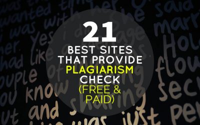 21 Sites That Provide Plagiarism Checks (Free & Paid)