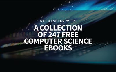 Get Started With A Collection of 247 Free Computer Science Books