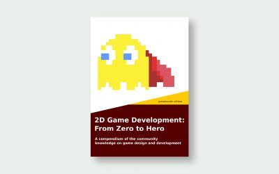 2D Game Development: From Zero To Hero