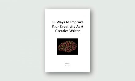 33 Ways To Improve Your Creativity As A Creative Writer