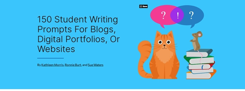 150 Student Writing Prompts For Blogs, Digital Portfolios, Or Websites