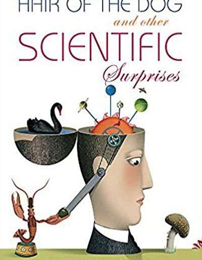 The Hair of the Dog and Other Scientific Surprises by Karl Sabbagh