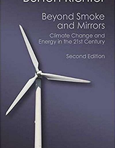 Beyond Smoke and Mirrors: Climate Change and Energy in the 21st Century by Burton Richter