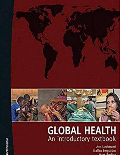 Global Health: An Introductory Textbook by A. Lindstrand, et al.