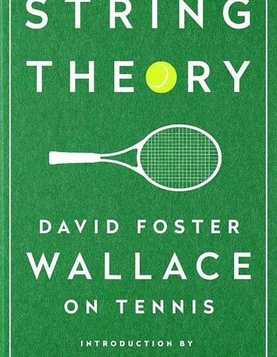 String Theory by David Foster Wallace