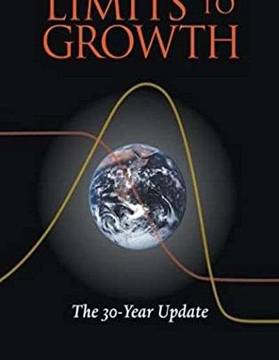 Limits to Growth: The 30-Year Update by Donella Meadows, Jorgen Randers, and Dennis Meadows