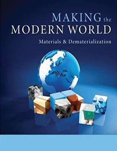 Making the Modern World: Materials and Dematerialization by Vaclav Smil