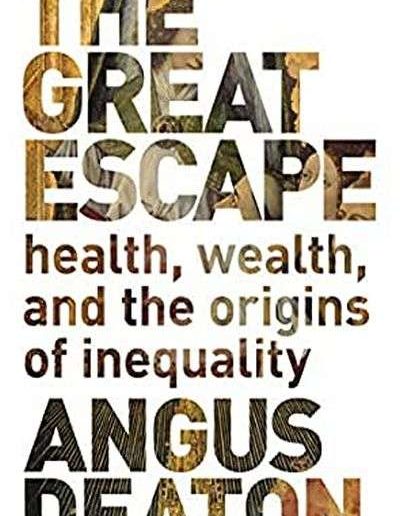 The Great Escape: Health, Wealth, and the Origins of Inequality by Angus Deaton