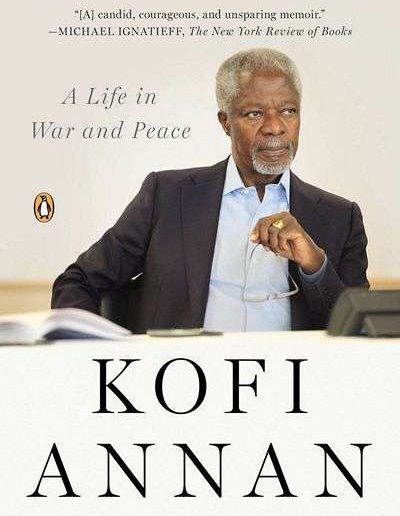Interventions: A Life in War and Peace by Kofi Annan