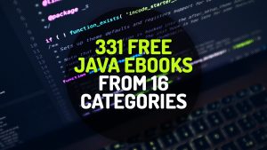 331 Free JAVA Ebooks Covering 16 Different Categories