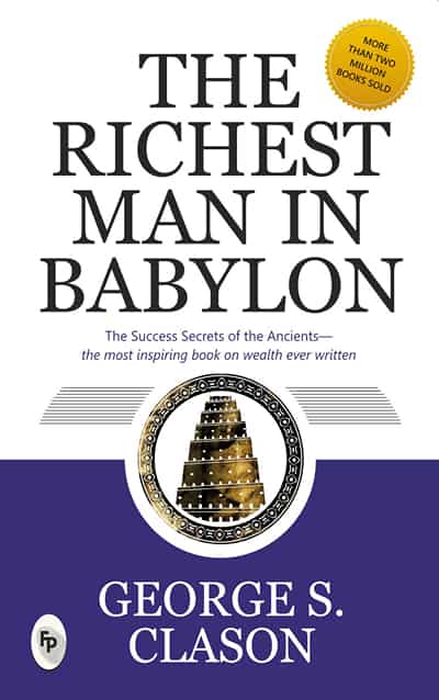 The Richest Man In Babylon by George Samuel Clason