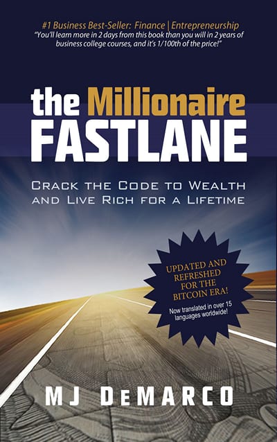 The Millionaire Fastlane by M. J. DeMarco