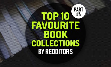 Top 10 Favourite Book Collections: A Reading List Treasure for Those Who Are Searching What to Read Next – Part 4
