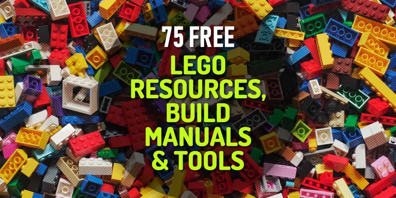 75 Free LEGO Resources, Build Manuals and Tools