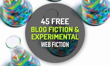 45 Free Blog Fiction and Experimental Web Fiction