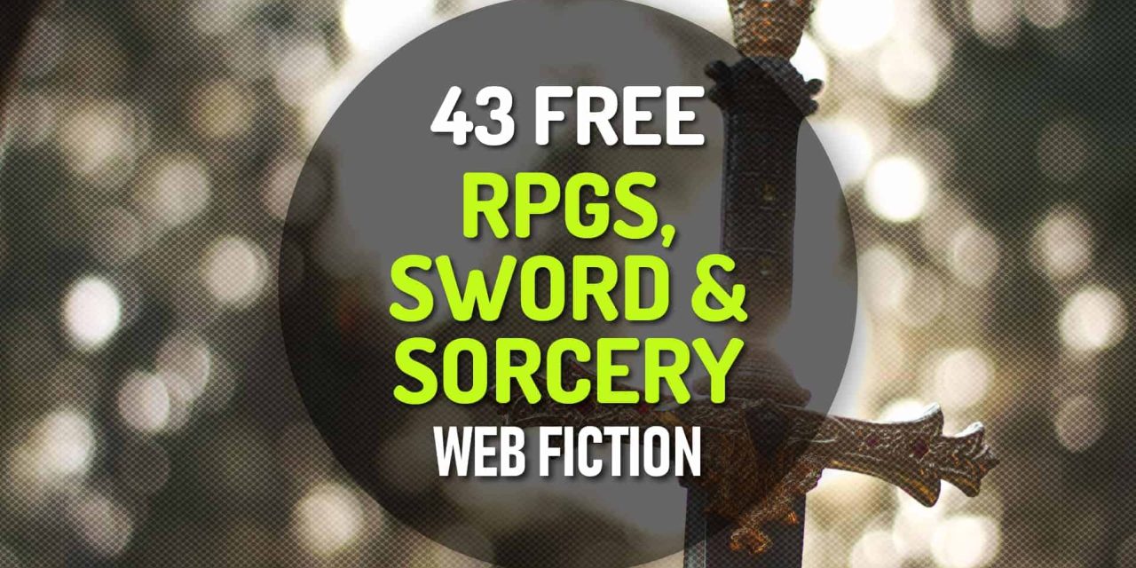 43 Free RPGs, Sword and Sorcery Web Fiction