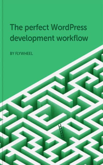 The perfect WordPress development workflow